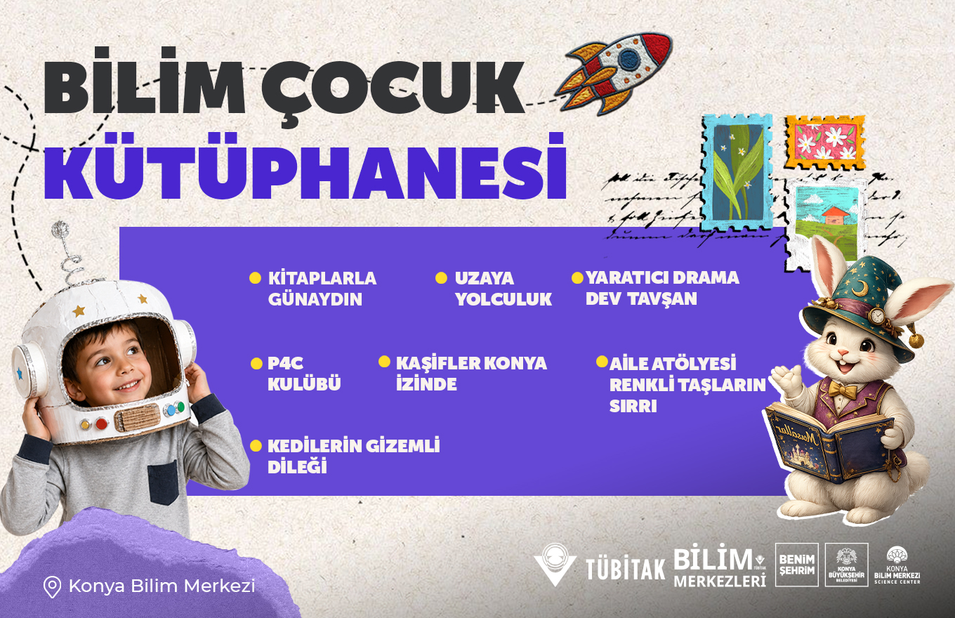 Bilim Çocuk Kütüphanesi Mayıs Ayı Hafta Sonu Etkinlikleri